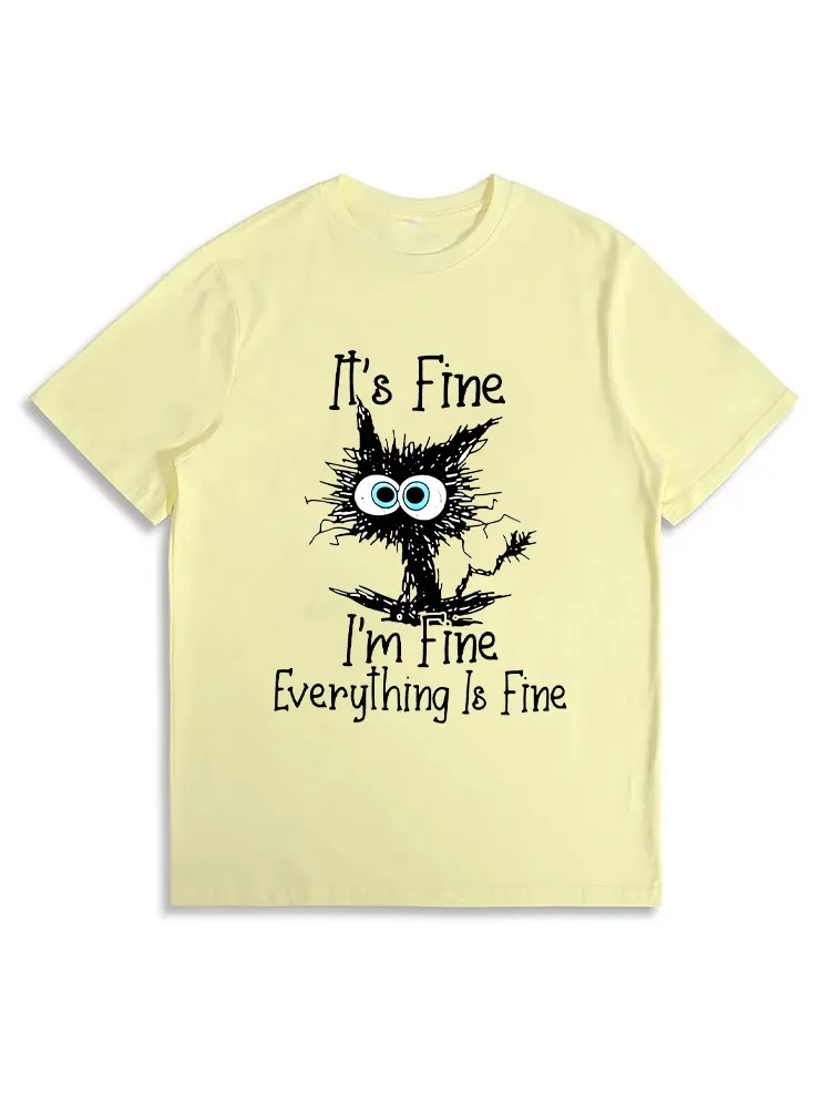 Black Cat It'S Fine I'M Fine Everything Is Fine T-Shirt