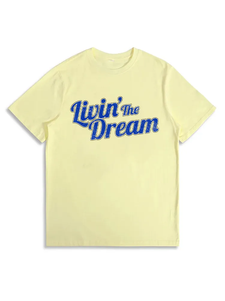 Livin' The Dream, Vintage Styled Distressed T-Shirt