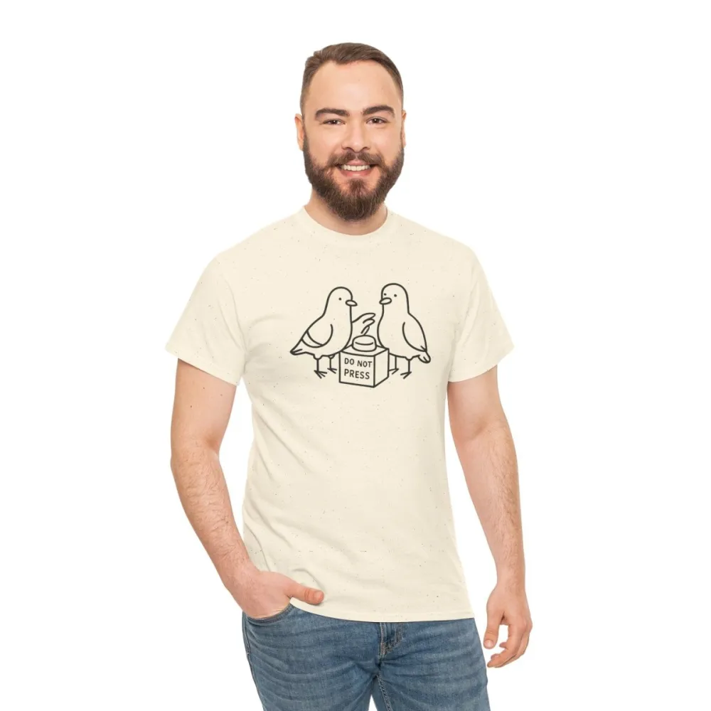 Do Not Press Unisex T-Shirt