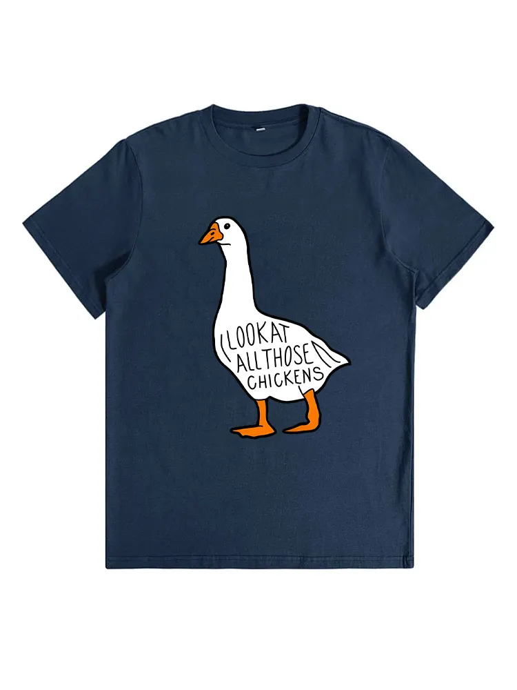 Look At All Those Chickens T-Shirt
