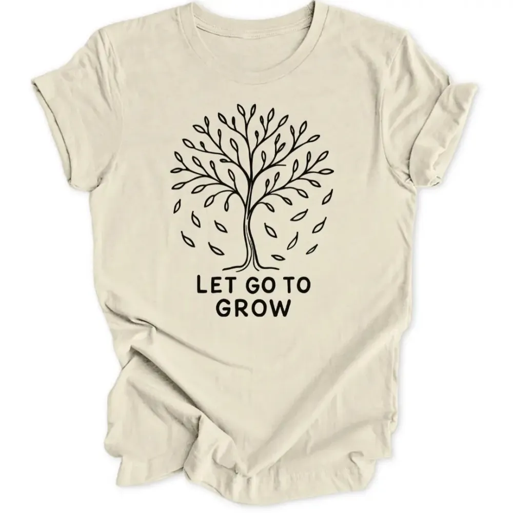 Let Go Unisex T-Shirt