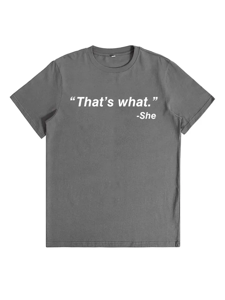 Thats What She Said Shirt Funny Sayings Joke Shirts Funny T-Shirt
