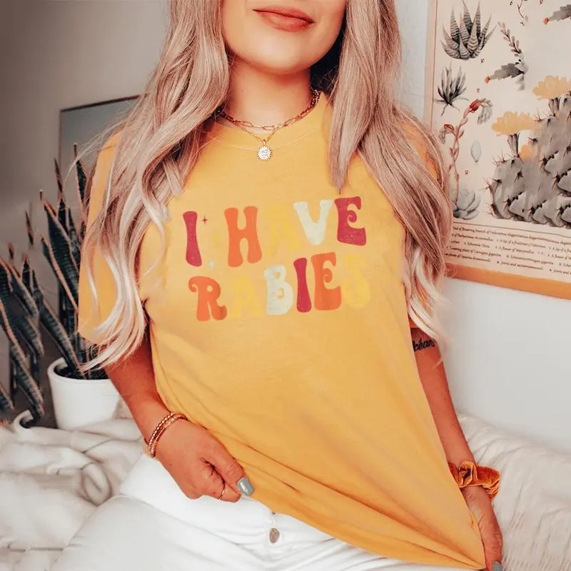 I Have Rabies Retro Sarcastic Unhinged Meme Women's Oversized Comfort T-Shirt