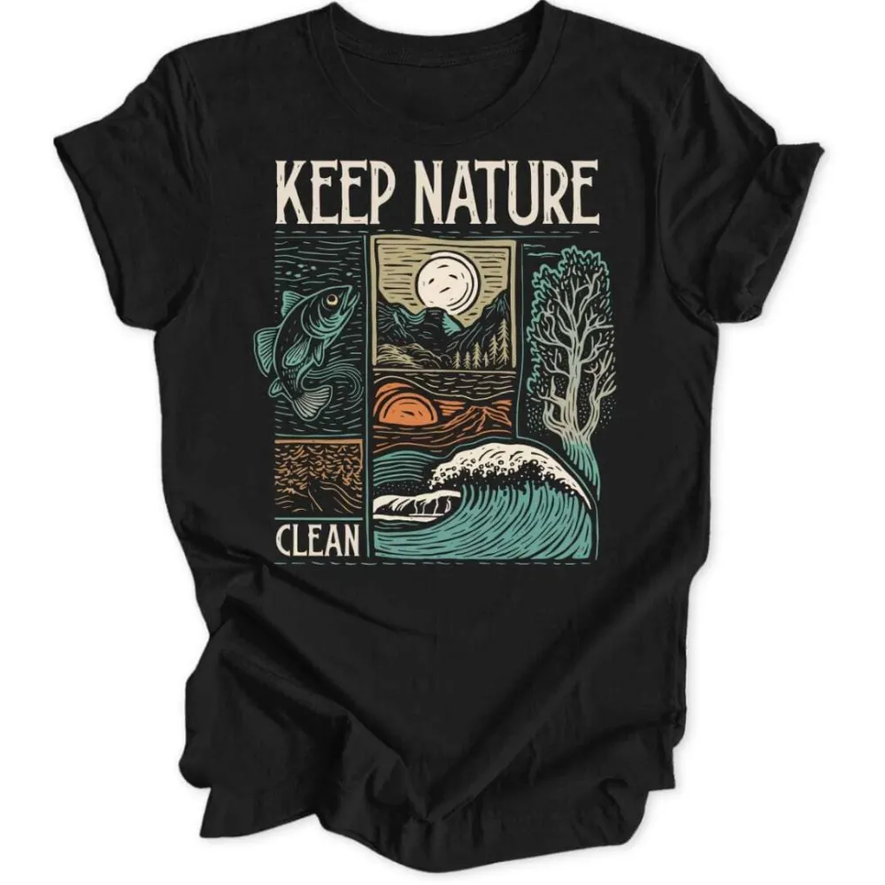 Keep Nature Clean Unisex T-Shirt