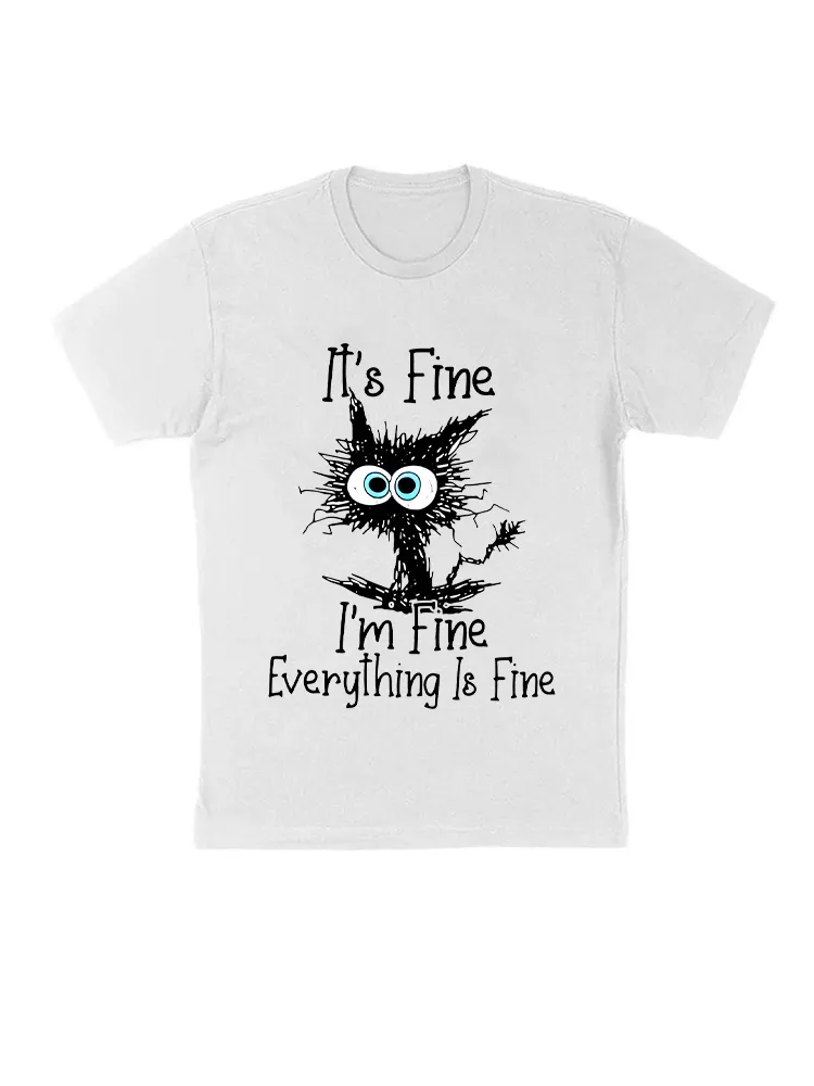Black Cat It'S Fine I'M Fine Everything Is Fine T-Shirt