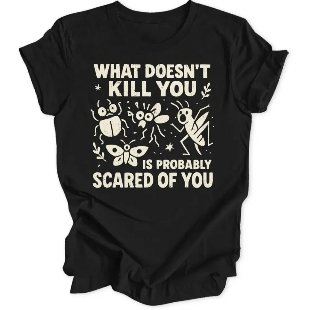Scared Of You Unisex T-Shirt
