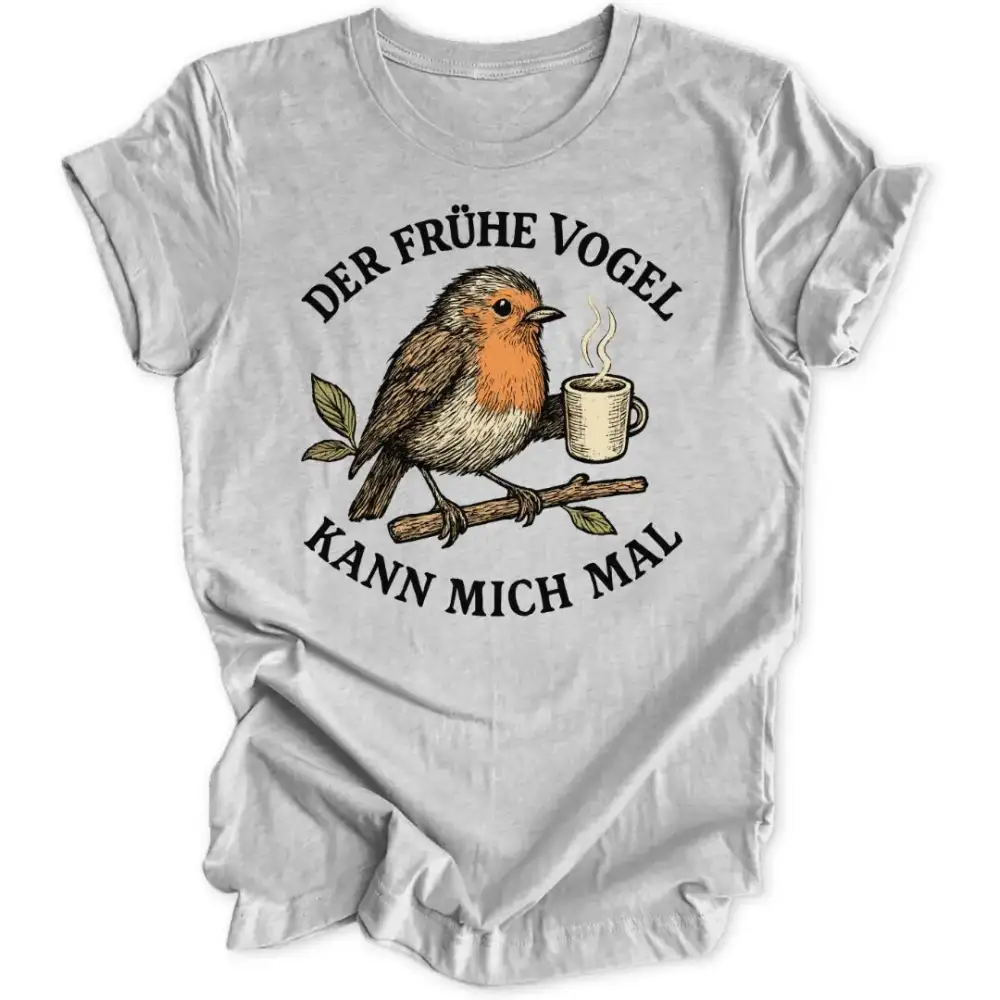 The early bird unisex T-shirt