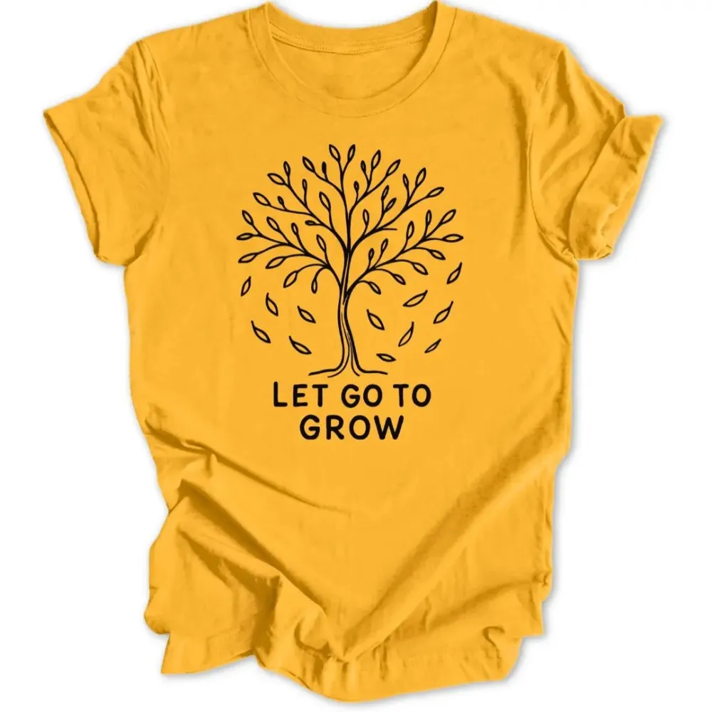 Let Go Unisex T-Shirt