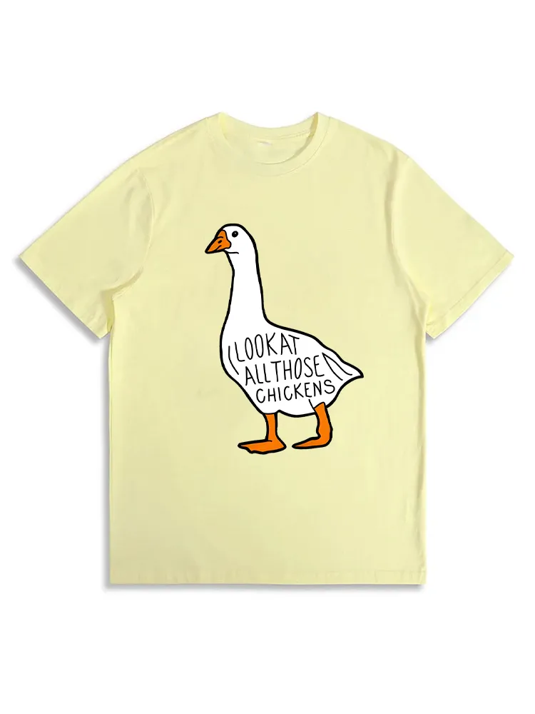 Look At All Those Chickens T-Shirt