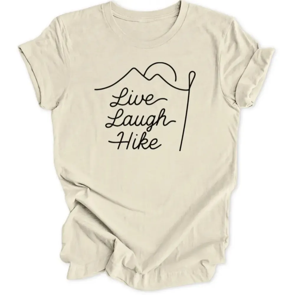 Live Laugh Hike Unisex T-Shirt