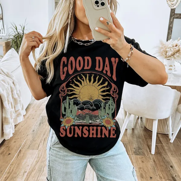 Good Day Sunshine - Themed Printed Tee